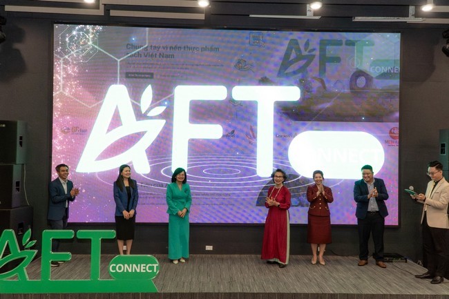 Cổng thông tin điện tử AFT Connect chính thức ra mắt - Hướng tới hệ sinh thái thực phẩm minh bạch và bền vững