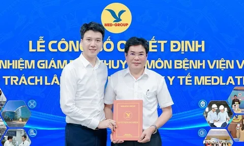 Bệnh viện Đa khoa MEDLATEC bổ nhiệm tân Giám đốc