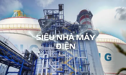 Siêu nhà máy điện 36.000 tỷ đồng "hiệu suất lớn nhất, hiện đại nhất thế giới" của Việt Nam